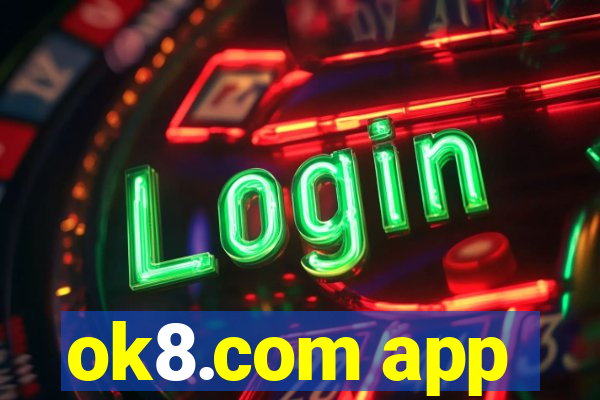 ok8.com app